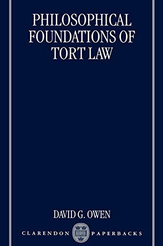 Philosophical Foundations of Tort Law