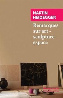 Remarques sur art, sculpture, espace