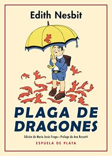 Plaga de dragones (Fábula de Literatura Infantil, Band 13)