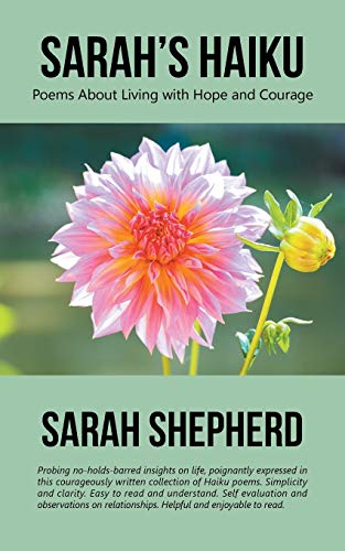 Sarah’s Haiku: Poems About Living with Hope and Courage