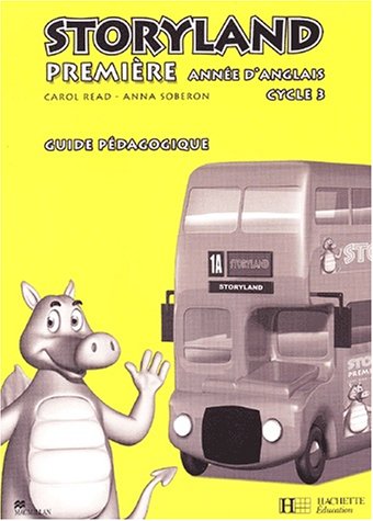 Anglais 1ère Année Cycle 3 Storyland. Guide Pédagogique, Avec Flashcards