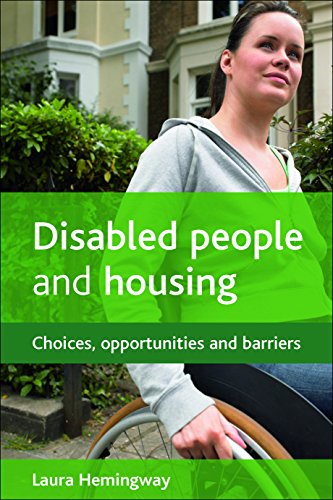 Disabled people and housing: Choices, Opportunities and Barrier