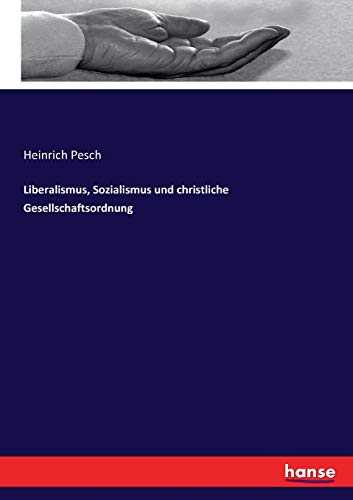 Liberalismus, Sozialismus und christliche Gesellschaftsordnung