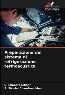 Preparazione del sistema di refrigerazione termoacustica