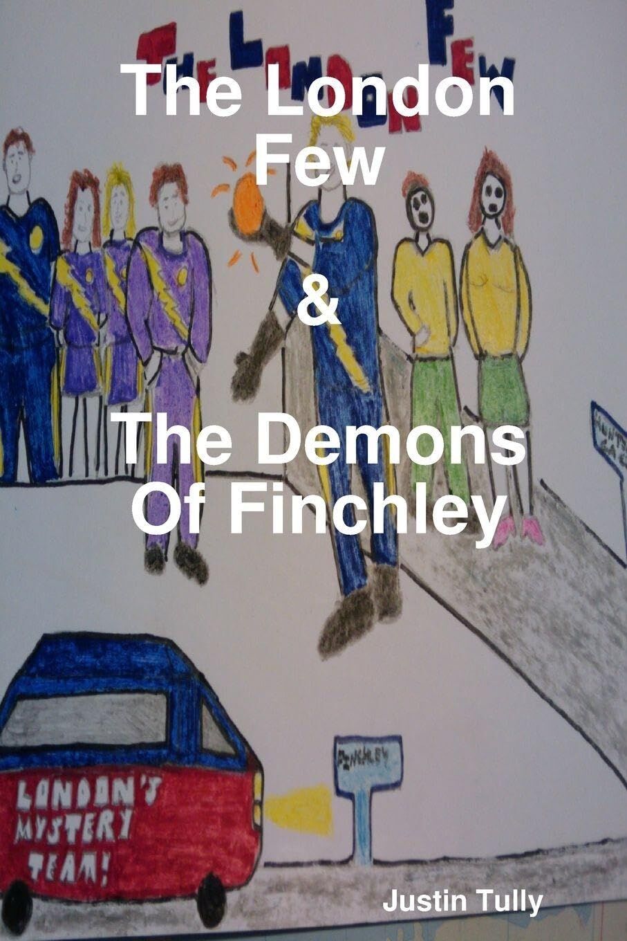 The London Few & The Demons Of Finchley
