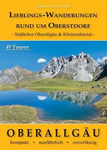 Lieblings-Wanderungen rund um Oberstdorf: Südliches Oberallgäu & Kleinwalsertal