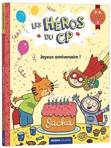 Les héros du CP. Joyeux anniversaire ! : niveau lecture 2