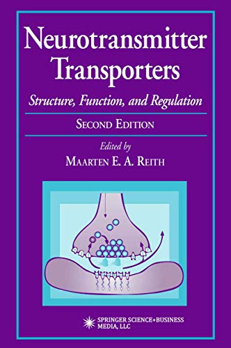 Neurotransmitter Transporters: Structure, Function, And Regulation (Contemporary Neuroscience)