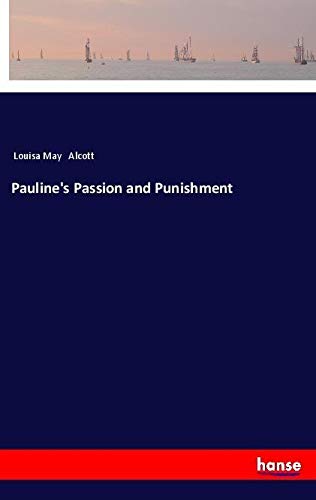 Pauline's Passion and Punishment