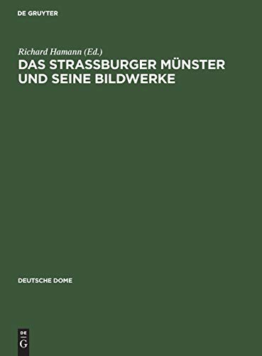 Das Strassburger Münster und seine Bildwerke (Deutsche Dome)