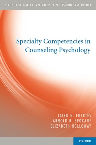 Specialty Competencies in Counseling Psychology (Specialty Competencies in Professional Psychology)