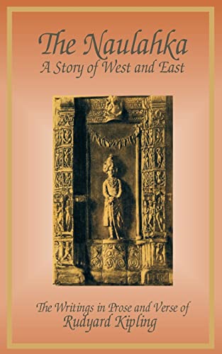 The Naulahka: A Story of West and East