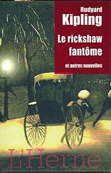 Le rickshaw fantôme : et autres nouvelles