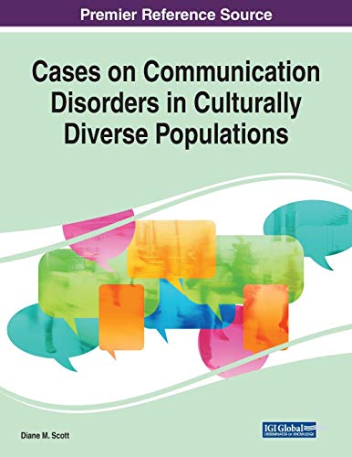 Cases on Communication Disorders in Culturally Diverse Populations