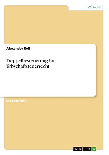 Doppelbesteuerung im Erbschaftsteuerrecht