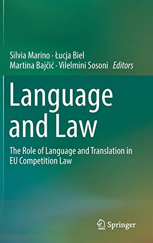 Language and Law: The Role of Language and Translation in EU Competition Law