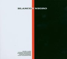 Blanco Y Negro von Blanco Y Negro | CD | Zustand sehr gut