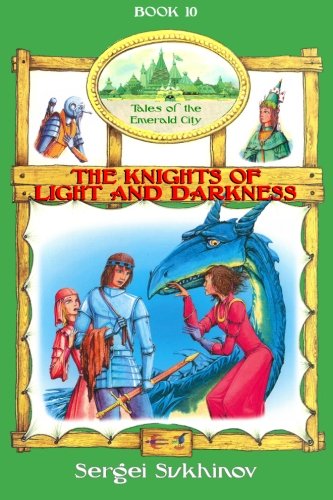 The Knights of Light and Darkness