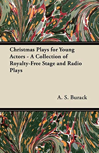 Christmas Plays for Young Actors - A Collection of Royalty-Free Stage and Radio Plays