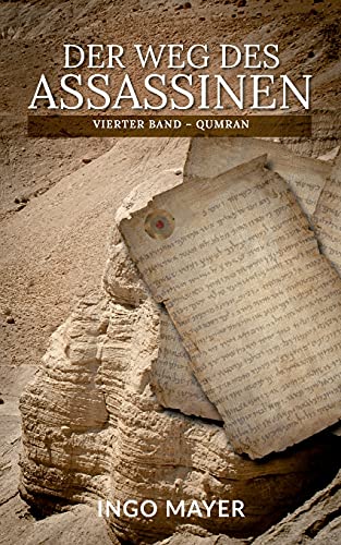 Der Weg des Assassinen: Vierter Band - Qumran