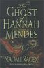 The Ghost of Hannah Mendes: A Novel