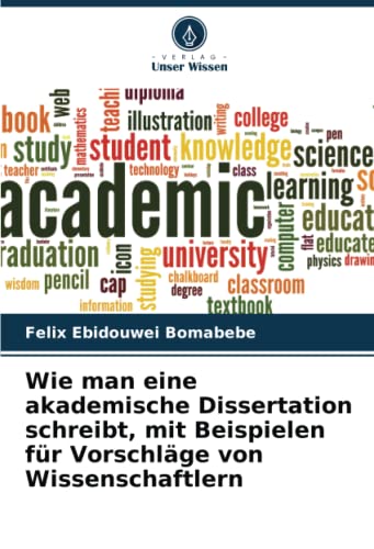 Wie man eine akademische Dissertation schreibt, mit Beispielen für Vorschläge von Wissenschaftlern