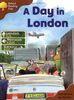Oxford Reading Tree: Stage 8 Storybooks: A Day in London