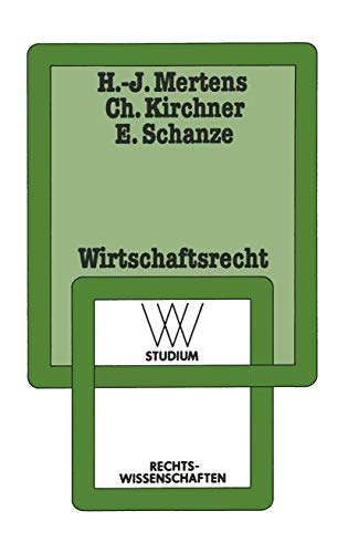 Wirtschaftsrecht: Eine Problemorientierung (Wv Studium) (German Edition) (wv studium, 118, Band 118)