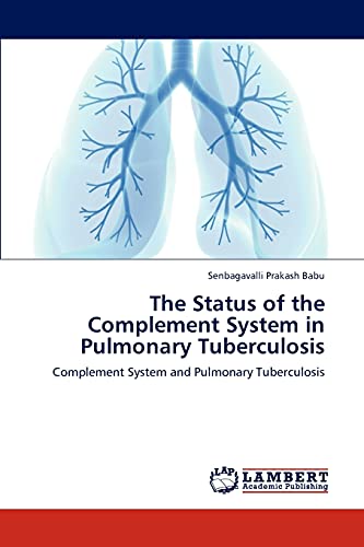 The Status of the Complement System in Pulmonary Tuberculosis: Complement System and Pulmonary Tuberculosis