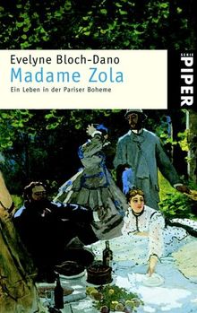 Madame Zola: Ein Leben in der Pariser Boheme