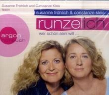 Runzel-Ich: Wer schön sein will ...