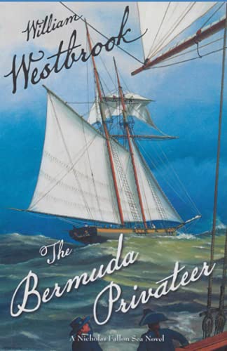The Bermuda Privateer (Nicholas Fallon Sea Novels)