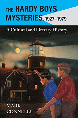 Hardy Boys Mysteries, 1927-1979: A Cultural and Literary History