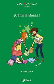 ¡Cenicientaaaa!, 5 Educación Primaria (Castellano - A PARTIR DE 10 AÑOS - ALTAMAR)