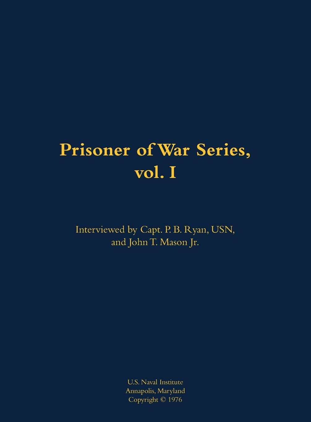 Prisoner of War Series, vol. I