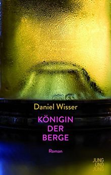 Königin der Berge: Roman