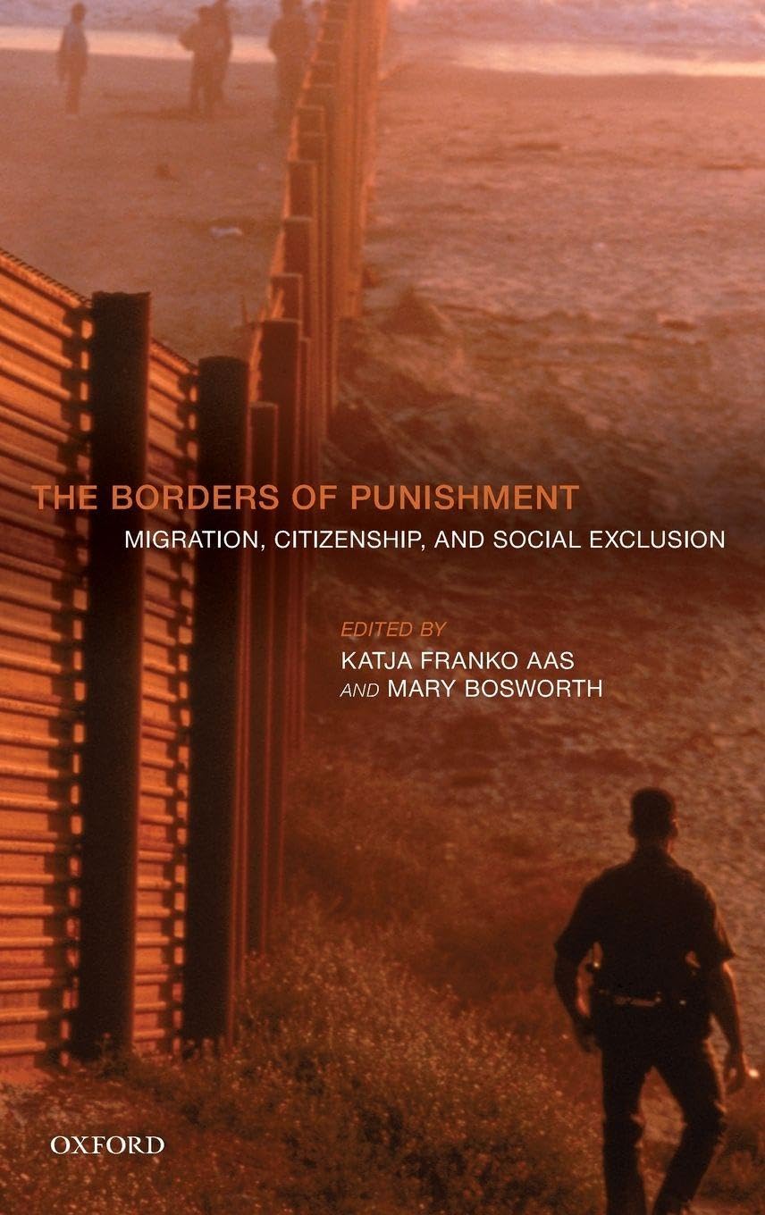 BORDERS OF PUNISHMENT C: Migration, Citizenship, and Social Exclusion