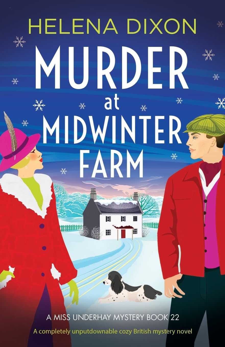 Murder at Midwinter Farm: A completely unputdownable cozy British mystery novel (A Miss Underhay Mystery, Band 22)