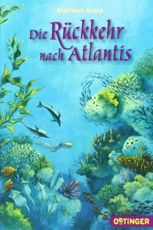 Die Rückkehr nach Atlantis