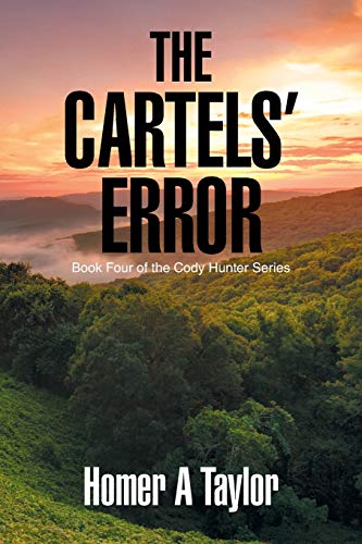 The Cartels’ Error: Book Four of the Cody Hunter Series