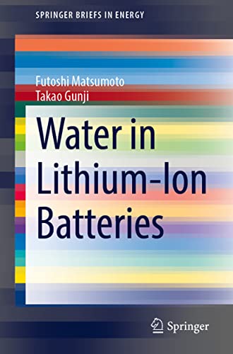 Water in Lithium-Ion Batteries (SpringerBriefs in Energy)