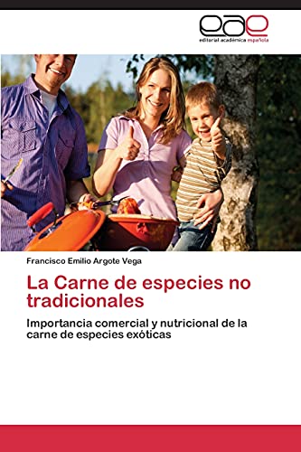 La Carne de especies no tradicionales: Importancia comercial y nutricional de la carne de especies exóticas