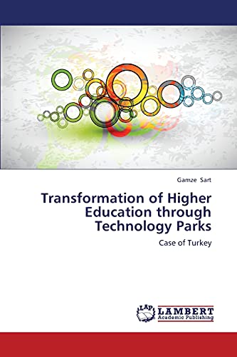 Transformation of Higher Education through Technology Parks: Case of Turkey