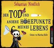 Der Tod und andere Höhepunkte meines Lebens