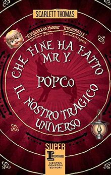 Che fine ha fatto Mr Y-PopCo-Il nostro tragico universo