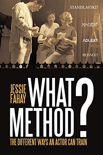 What Method?: The Different Ways An Actor Can Train