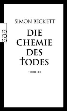 Die Chemie des Todes: David Hunters 1. Fall