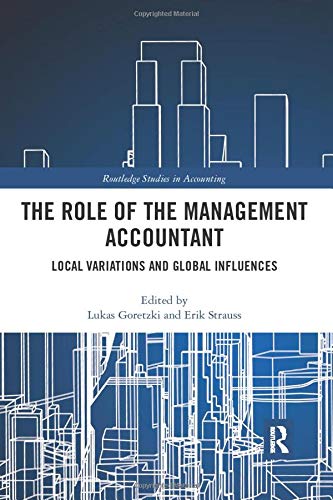 The Role of the Management Accountant (Routledge Studies in Accounting)