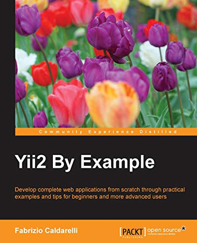 Yii2 By Example (English Edition)