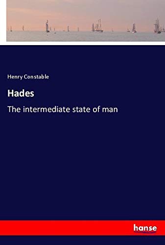 Hades: The intermediate state of man